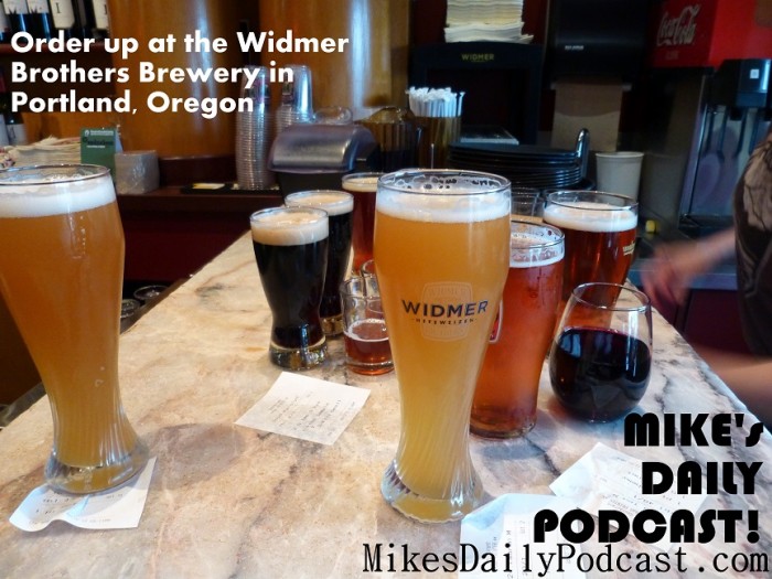 MIKEs+DAILY+PODCAST+4+28+2013+Portland+Oregon+Widmer+Brothers+Brewery