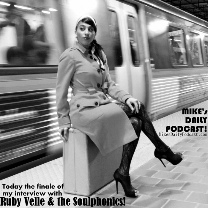 MIKEs+DAILY+PODCAST+5+13+2013+Ruby+Velle+26+the+Soulphonics+Interview