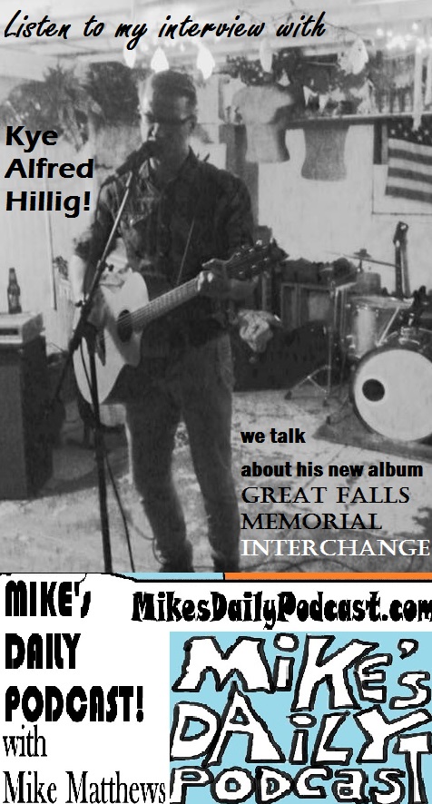 MIKEs DAILY PODCAST 1012 Kye Alfred Hillig