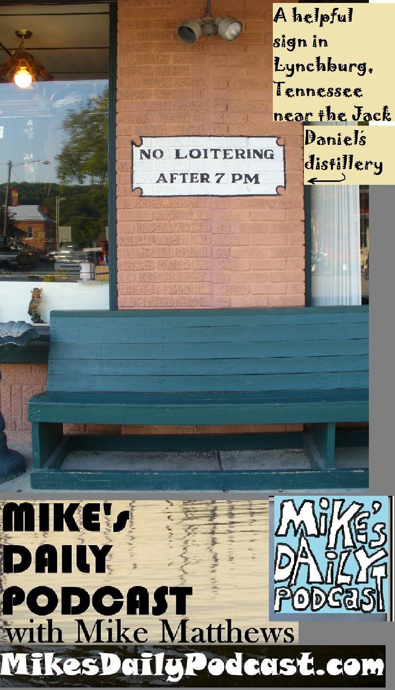 MIKEs DAILY PODCAST 1061 Lynchburg Tennessee