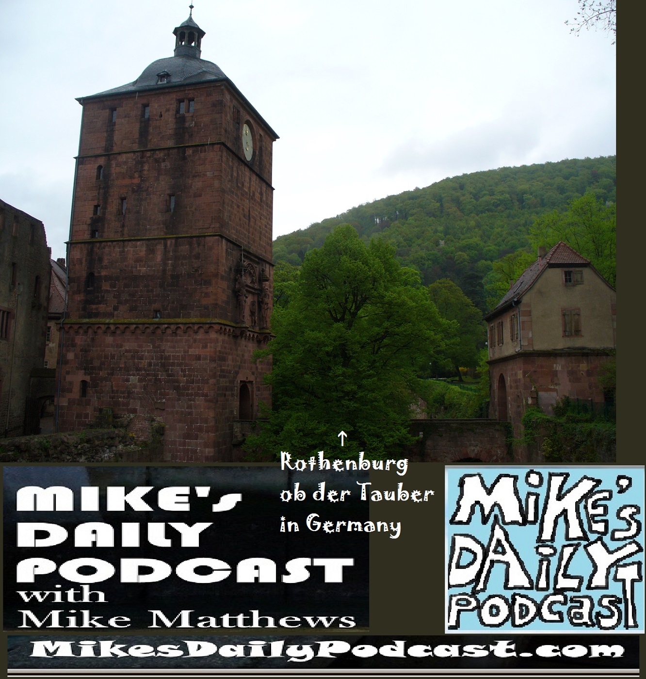 MIKEs DAILY PODCAST 1103 Rothenburg ob der Tauber