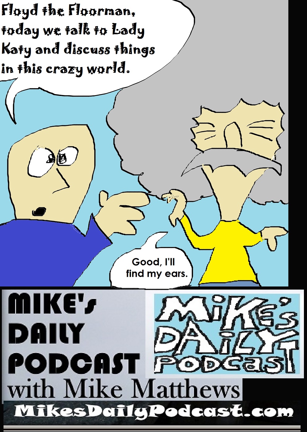MIKEs DAILY PODCAST 1114 Floyd the Floorman