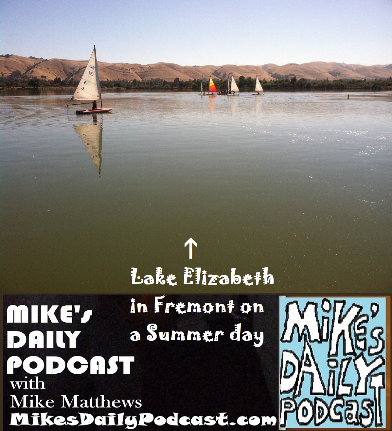 MIKEs DAILY PODCAST 1141 Lake Elizabeth sailboats