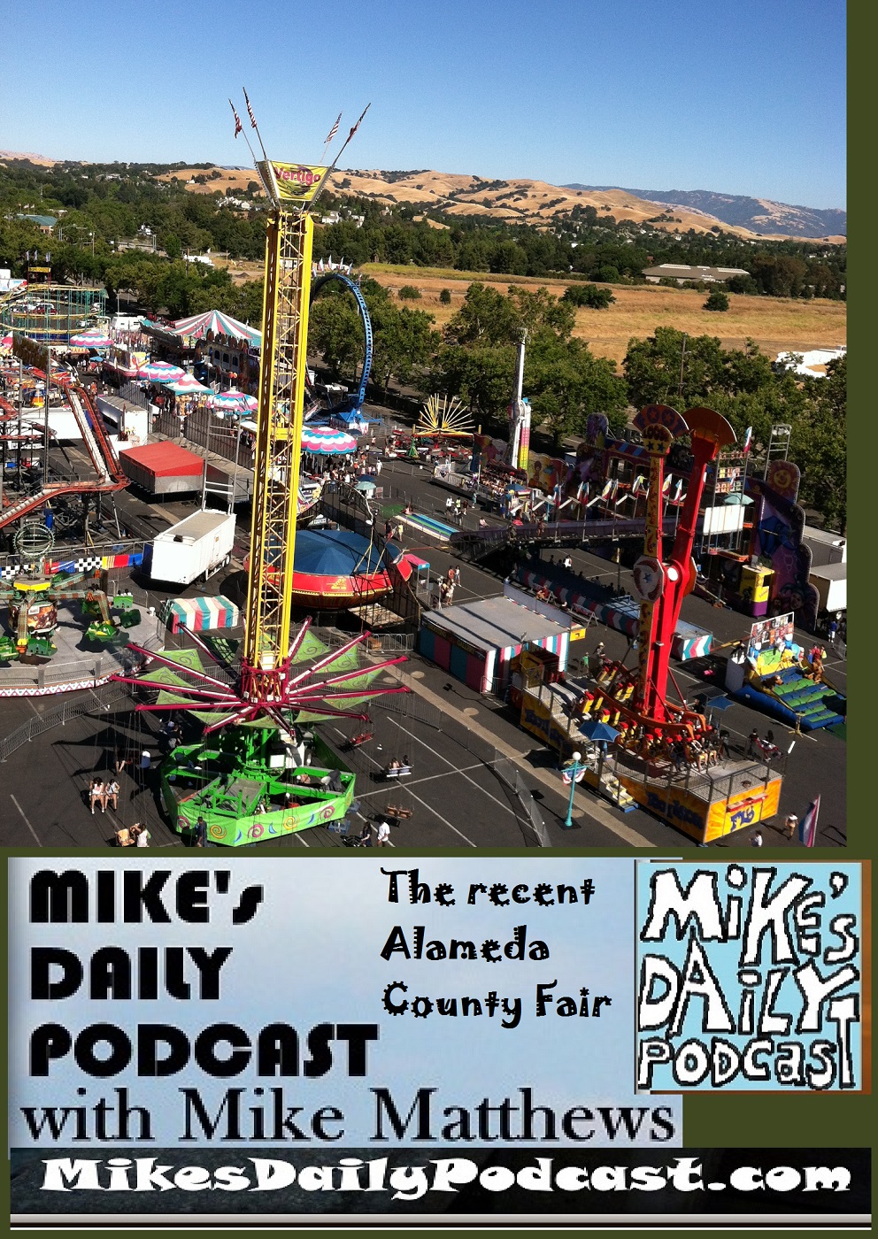 MIKEs DAILY PODCAST 1142 Alameda County Fair 2016