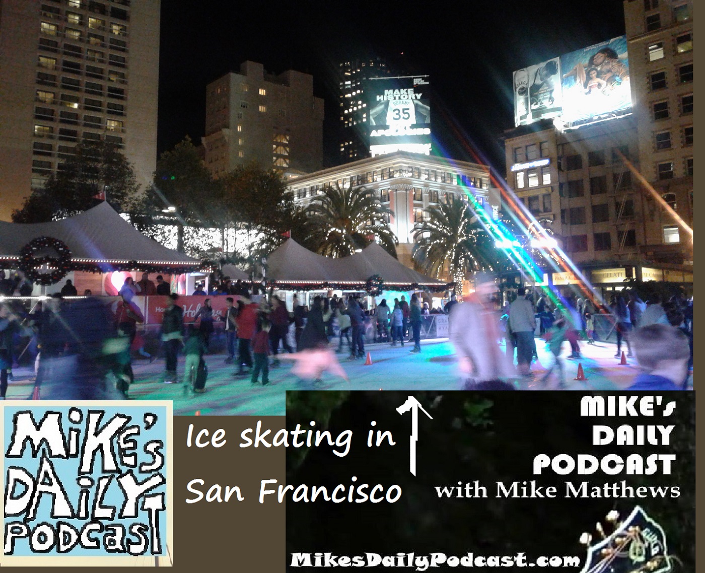 mikes-daily-podcast-1224-union-square-iceskating