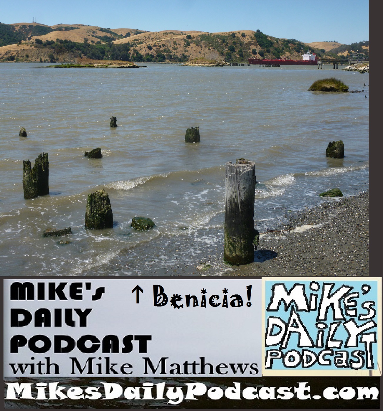 MIKEs DAILY PODCAST 1125 Benicia