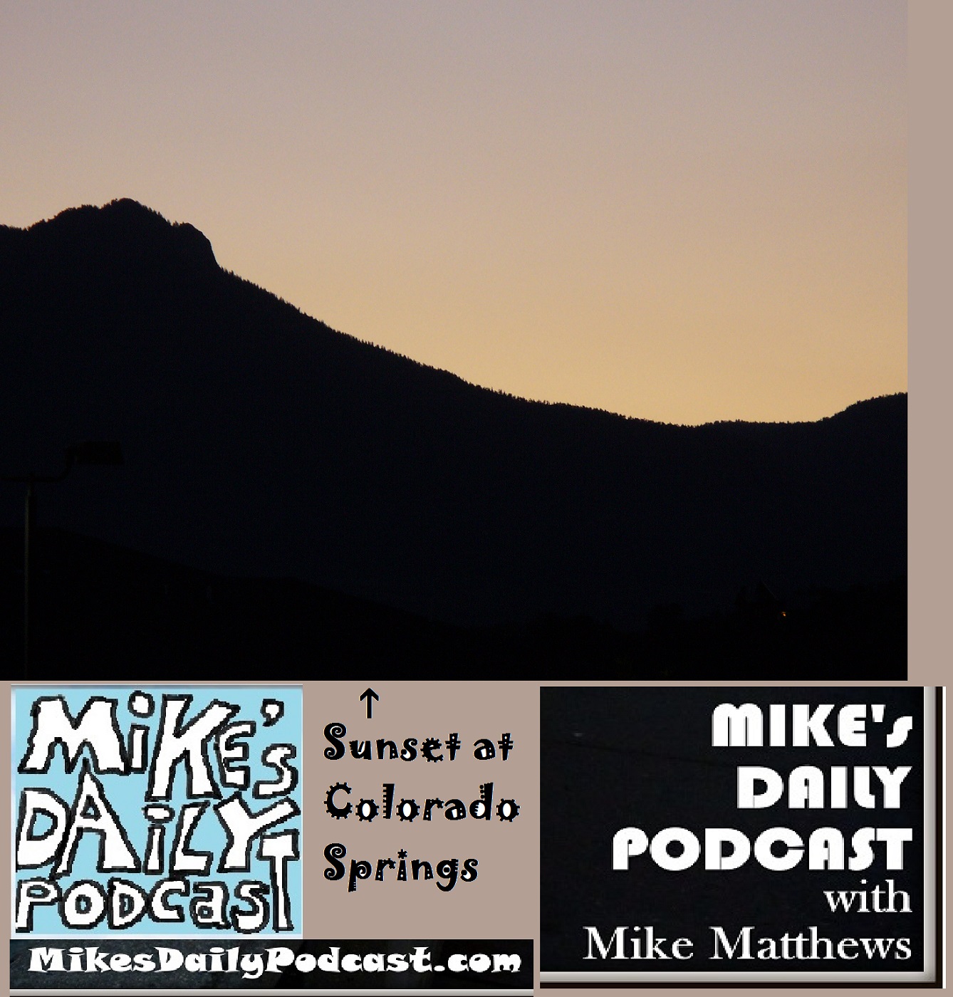 MIKEs DAILY PODCAST 1126 Colorado Springs sunset