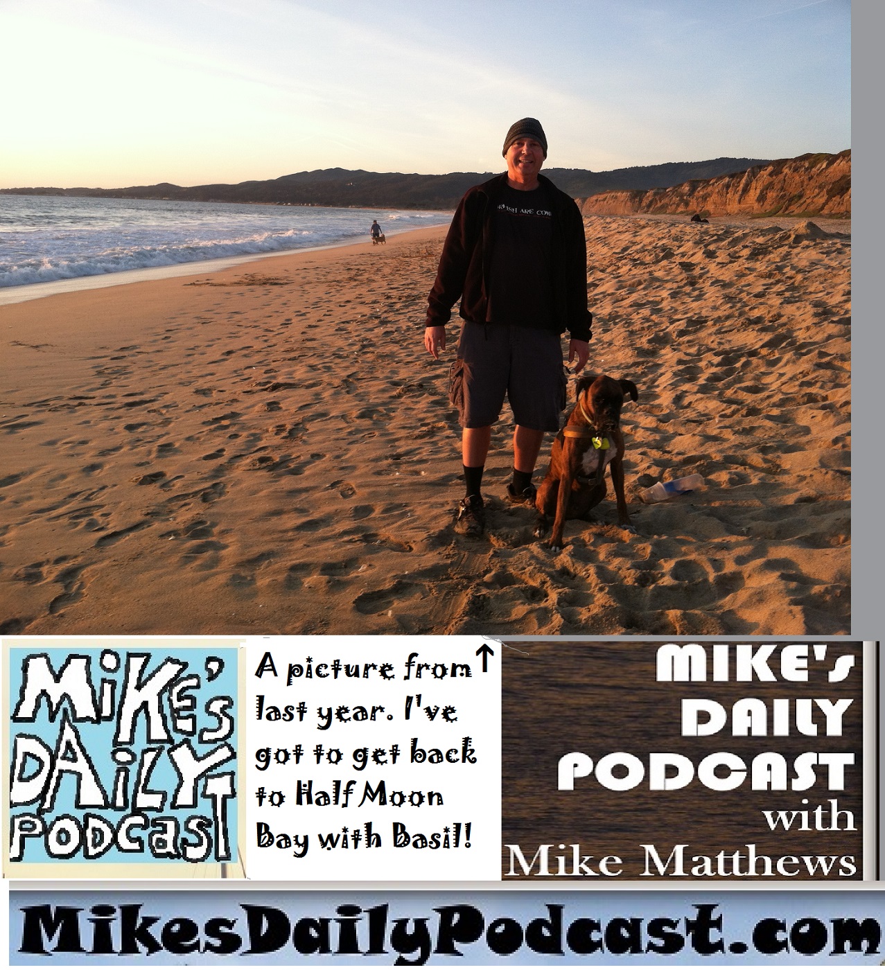 MIKEs DAILY PODCAST 1143 Half Moon Bay Poplar Beach boxer